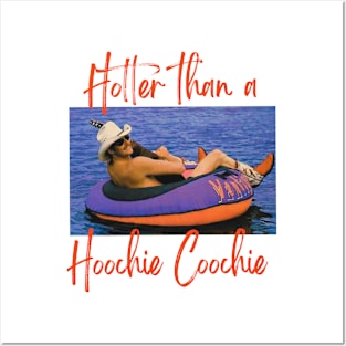 Hotter Thank A Coochie Hoochie Alan Posters and Art